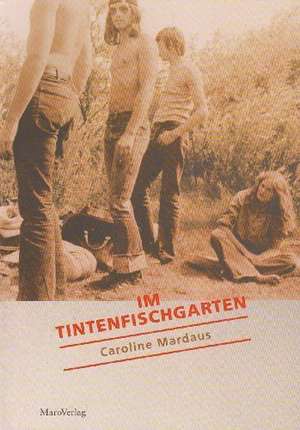 Im Tintenfischgarten de Caroline Mardaus