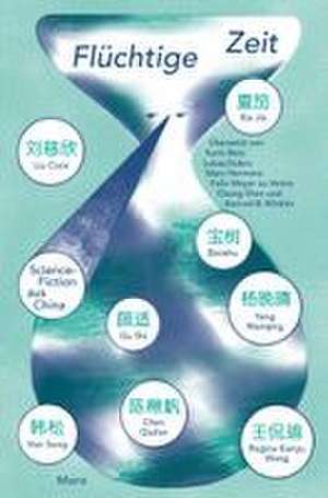 Flüchtige Zeit de Liu Cixin