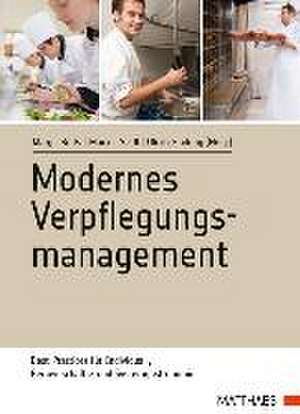 Modernes Verpflegungsmanagement de Margit Bölts