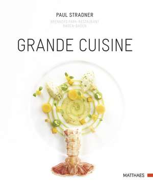 Grande Cuisine de Paul Stradner