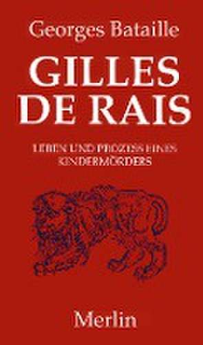 Gilles de Rais de Georges Bataille