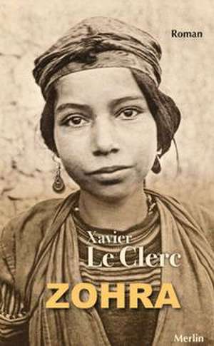 Zohra de Xavier Le Clerc