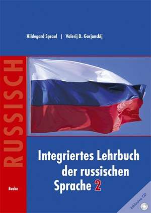 Integriertes Lehrbuch der russischen Sprache 2 de Hildegard Spraul