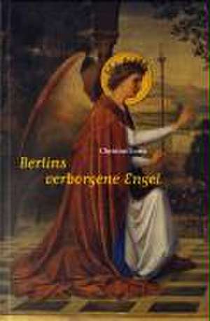 Berlins verborgene Engel de Christine Goetz