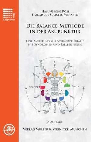 Die Balance-Methode in der Akupunktur de Hans-Georg Ross