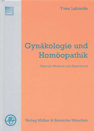 Gynäkologie und Homöopathik de Yves Laborde