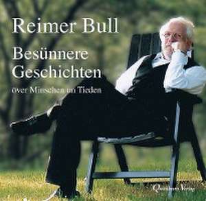 Besünnere Geschichten de Reimer Bull