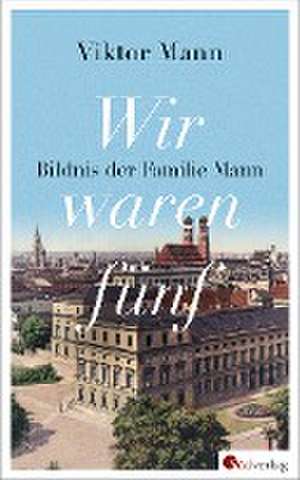 Wir waren fünf de Viktor Mann