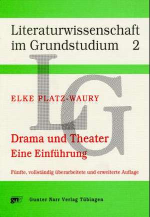 Drama und Theater de Elke Platz-Waury