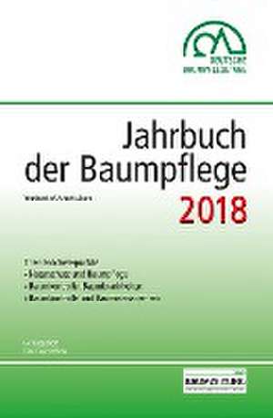 Jahrbuch der Baumpflege 22/2018 de Dirk Dujesiefken