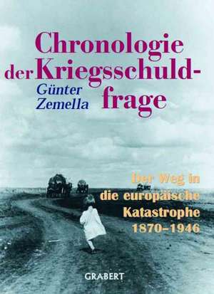 Chronologie der Kriegsschuldfrage de Günter Zemella