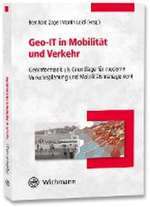 Geo-IT in Mobilität und Verkehr de Bernhard Zagel