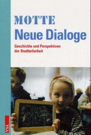 Neue Dialoge de Motte - Verein für stadtteilbezogene Kultur- und Sozialarbeit e V