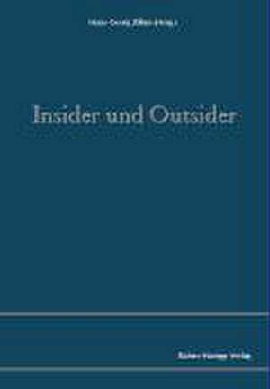 Insider und Outsider de Hans G Zilian