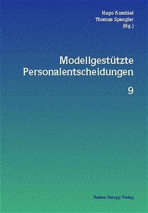 Modellgestützte Personalentscheidungen 9 de Hugo Kossbiel