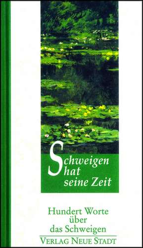 Schweigen hat seine Zeit de Gabriele Hartl