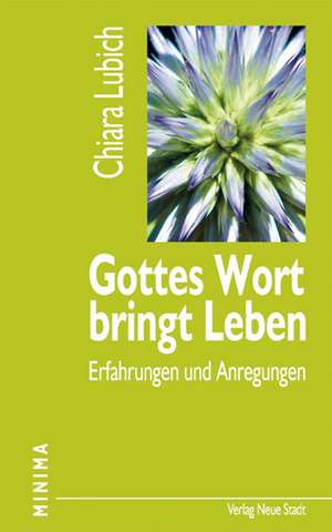 Gottes Wort bringt Leben de Chiara Lubich