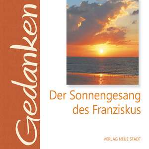 Der Sonnengesang des Franziskus