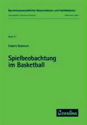 Spielbeobachtung im Basketball de Hubert Remmert