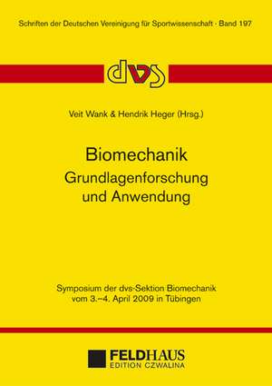 Biomechanik - Grundlagenforschung und Anwendung de Veit Wank