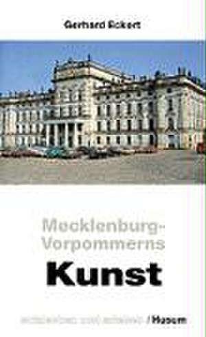 Mecklenburg-Vorpommerns Kunst entdecken und erleben de Gerhard Eckert