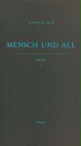 Mensch und All de Alfred W. Hein