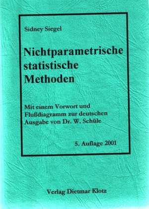 Nichtparametrische statistische Methoden de Sidney Siegel