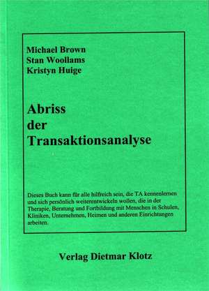 Abriss der Transaktionsanalyse de Michael Brown