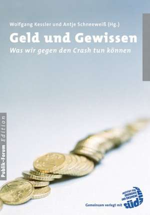 Geld und Gewissen de Wolfgang Kessler