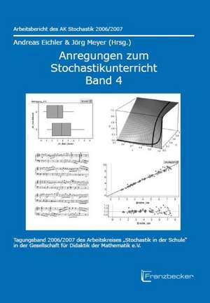 Anregungen zum Stochstikunterricht Band 4 de Jörg Meyer