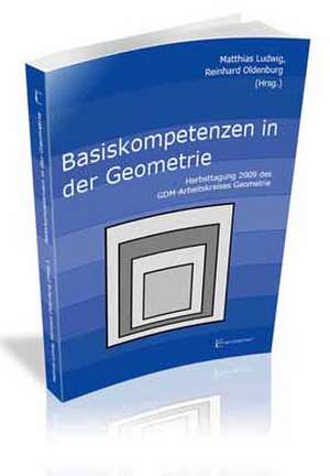 Basiskompetenzen in der Geometrie de Matthias Ludwig