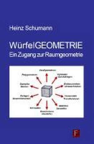 WürfelGEOMETRIE de Heinz Schumann