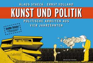 Kunst und Politik de Klaus Staeck