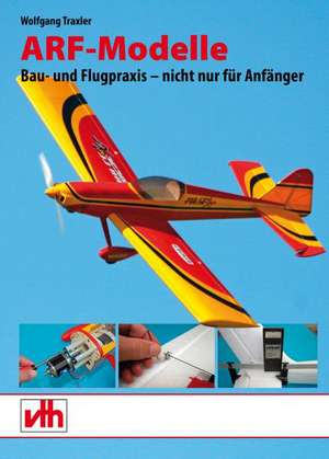 ARF-Modelle de Wolfgang Traxler