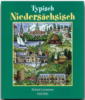 Typisch Niedersächsisch de Richard Carstensen