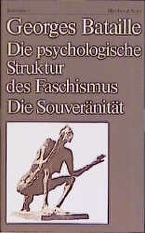 Die psychologische Struktur des Faschismus. Die Souveränität de Elisabeth Lenk