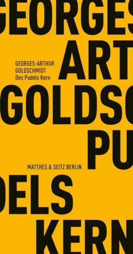 Des Pudels Kern de Georges-Arthur Goldschmidt