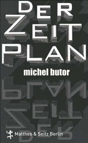 Der Zeitplan de Michel Butor