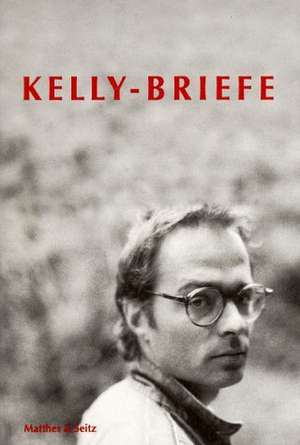 Kelly-Briefe de Wolf Wondratschek