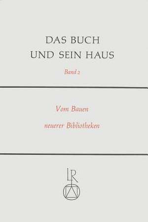 Das Buch Und Sein Haus de Rolf Fuhlrott