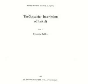 The Sassanian Inscription of Paikuli de Helmut Humbach