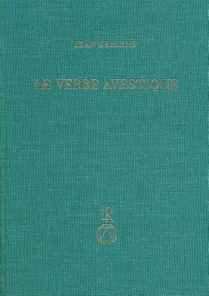 Le Verbe Avestique de Jean Kellens