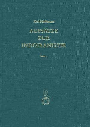 Aufsatze Zur Indoiranistik de Karl Hoffmann