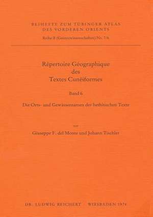 Repertoire Geographique Des Textes Cuneiformes de Giuseppe F. del Monte