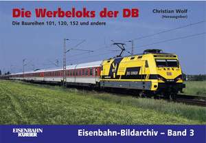 Die Werbeloks der DB de Christian Wolf