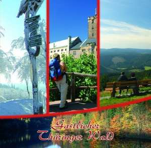 Gastlicher Thüringer Wald de Markus Rhode