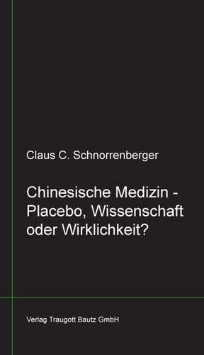 Chinesische Medizin de Claus C. Schnorrenberger