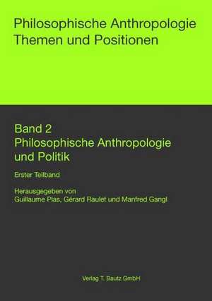 Philosophische Anthropologie und Politik de Guillaume Plas