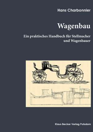 Wagenbau de H. Charbonnier