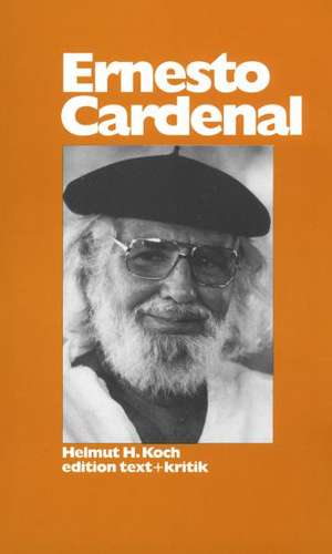 Ernesto Cardenal de Helmut H. Koch